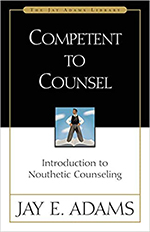 Competent to Counsel by Jay Adams
